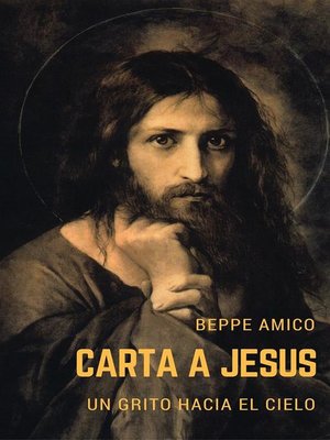 cover image of Carta a jesús--un grito hacia el cielo